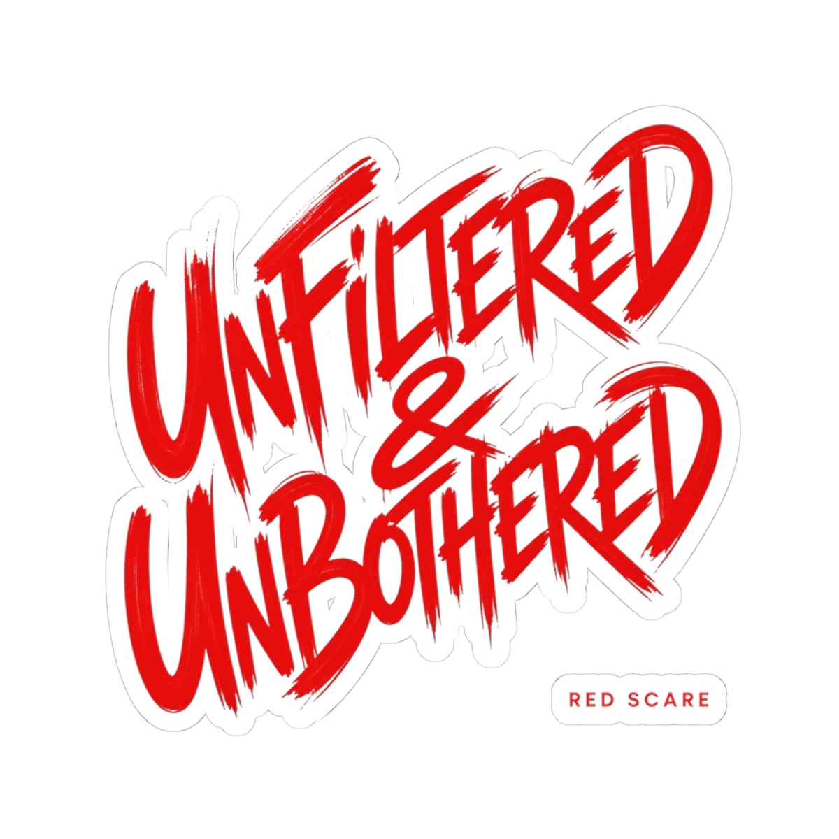 Red Scare "Unfiltered & Unbothered" Sticker - alternate angle 2, merchandise